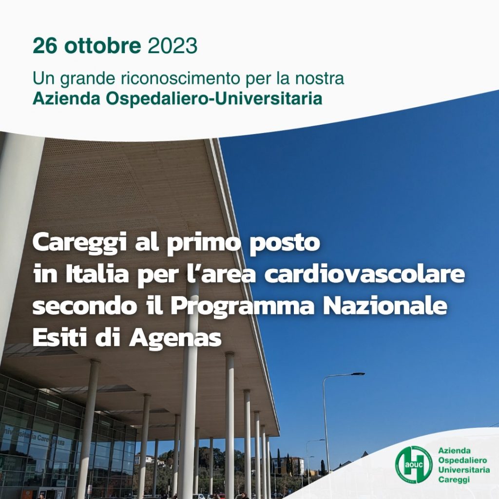 Careggi al primo posto in Italia per l’area cardiovascolare secondo il Programma Nazionale Esiti di Agenas