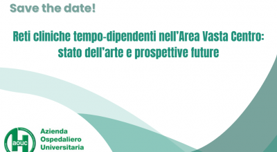 Save the Date! Reti cliniche tempo-dipendenti nell’Area Vasta Centro: stato dell’arte e prospettive future