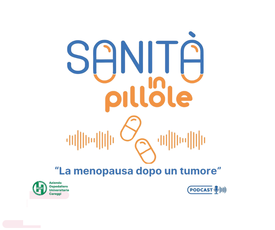 Sanità in pillole – La menopausa dopo un tumore