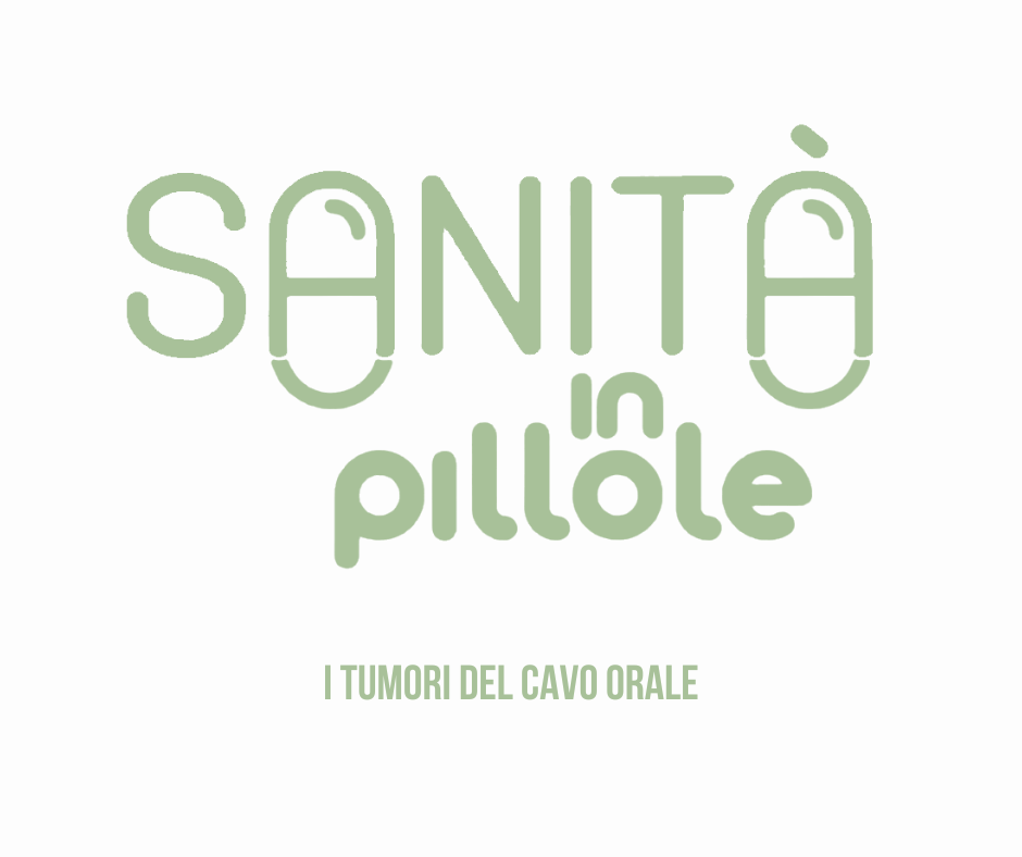 Sanità in pillole – I tumori del cavo orale