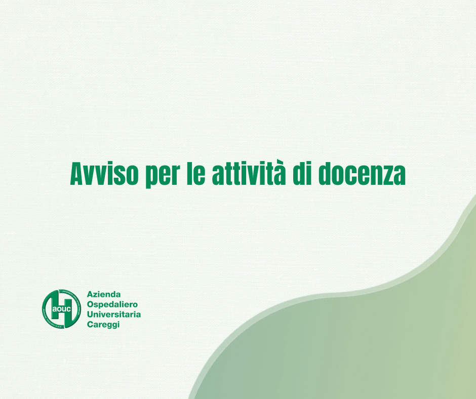 Avviso per le attività di docenza nei Corsi di Studio delle Professioni Sanitarie dell’Università degli Studi di Firenze -Anno Accademico 2025/26