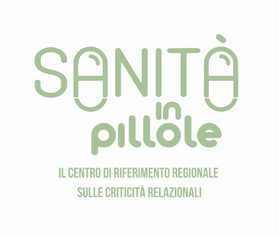 Sanità in pillole – Il Centro di Riferimento  Regionale sulle Criticità Relazionali